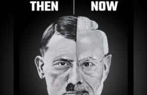 હિટલરશાહીનું પુનરાવર્તન : વિશ્વમાં મોદી બીજા હિટલર સાબિત થશે, મોદીની લોકપ્રિયતા કરતા ડર વધી રહ્યો છે